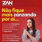 Elétrica Zan inaugura nova unidade em Água Clara nesta sexta-feira (15), às 17h
